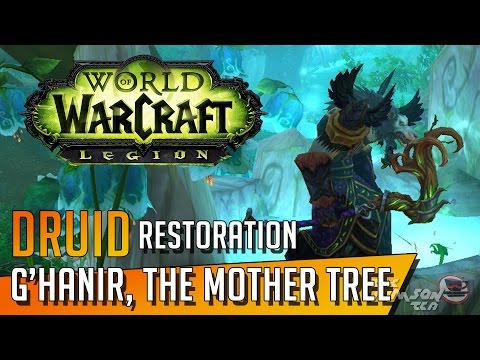 WoW Legion: Artifact Quest - Druid Restoration