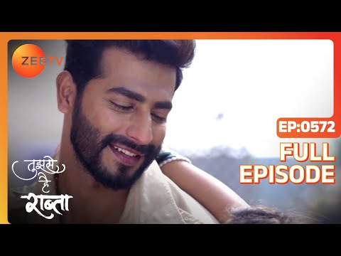 Tujhse Hai Raabta - Full Ep - 572 - Kalyani, Malhar, Anupriya, Atharv, Sarthak - Zee TV