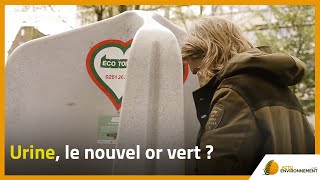 Urine, le nouvel or vert ? (#013)