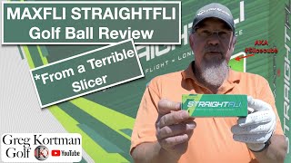 Maxfli Straightfli Golf Ball Review ...From a Terrible Slicer. AKA #slicecube