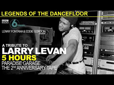BBC Legends Of The Dancefloor - (Larry Levan Paradise Garage) 2nd Anniversary Tape 1979