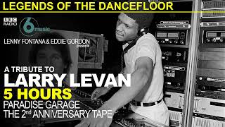 BBC Legends Of The Dancefloor - (Larry Levan Paradise Garage) 2nd Anniversary Tape 1979