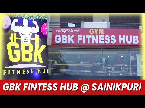 GBK Fitness Hub - Sainikpuri