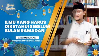 BERKAH RAMADAN: Ilmu yang Harus Diketahui Sebelum Bulan Ramadan