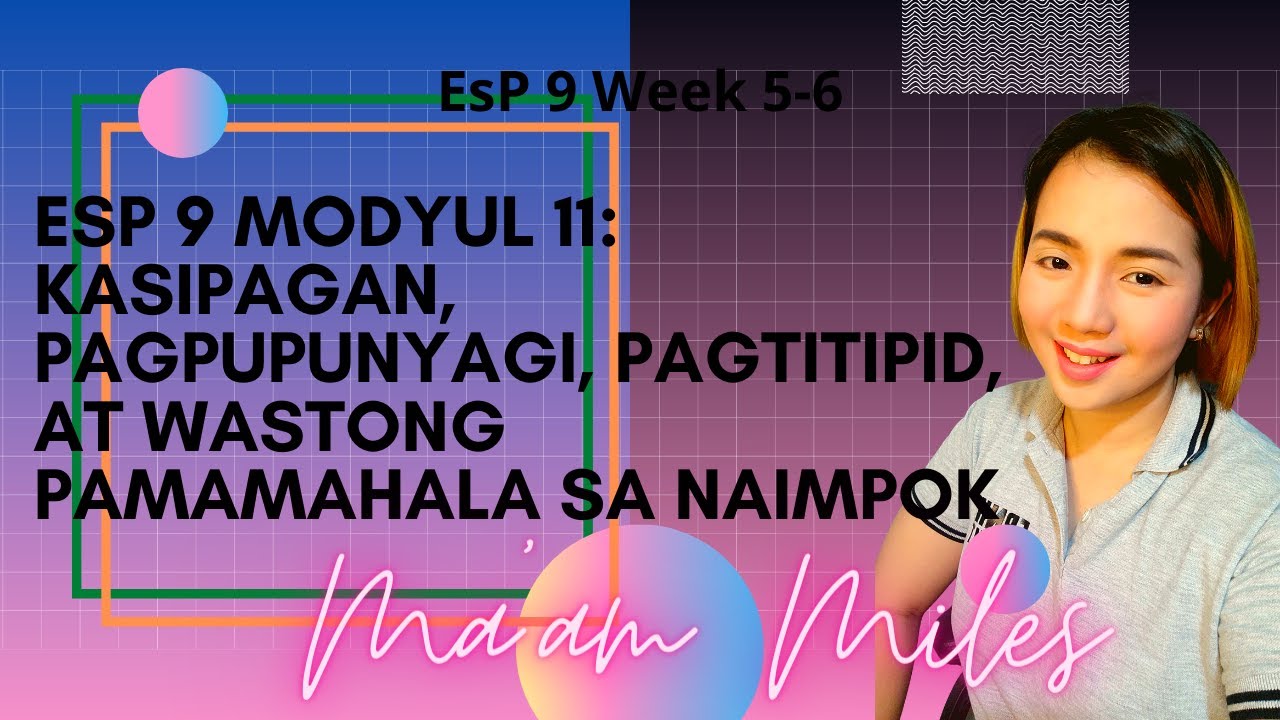 Putar video ESP 9 MODYUL 11: KASIPAGAN, PAGPUPUNYAGI, PAGTITIPID, AT WASTONG PAMAMAHALA SA NAIMPOK sekarang ESP 9 MODYUL 11: KASIPAGAN, PAGPUPUNYAGI, PAGTITIPID, AT WASTONG PAMAMAHALA SA NAIMPOK