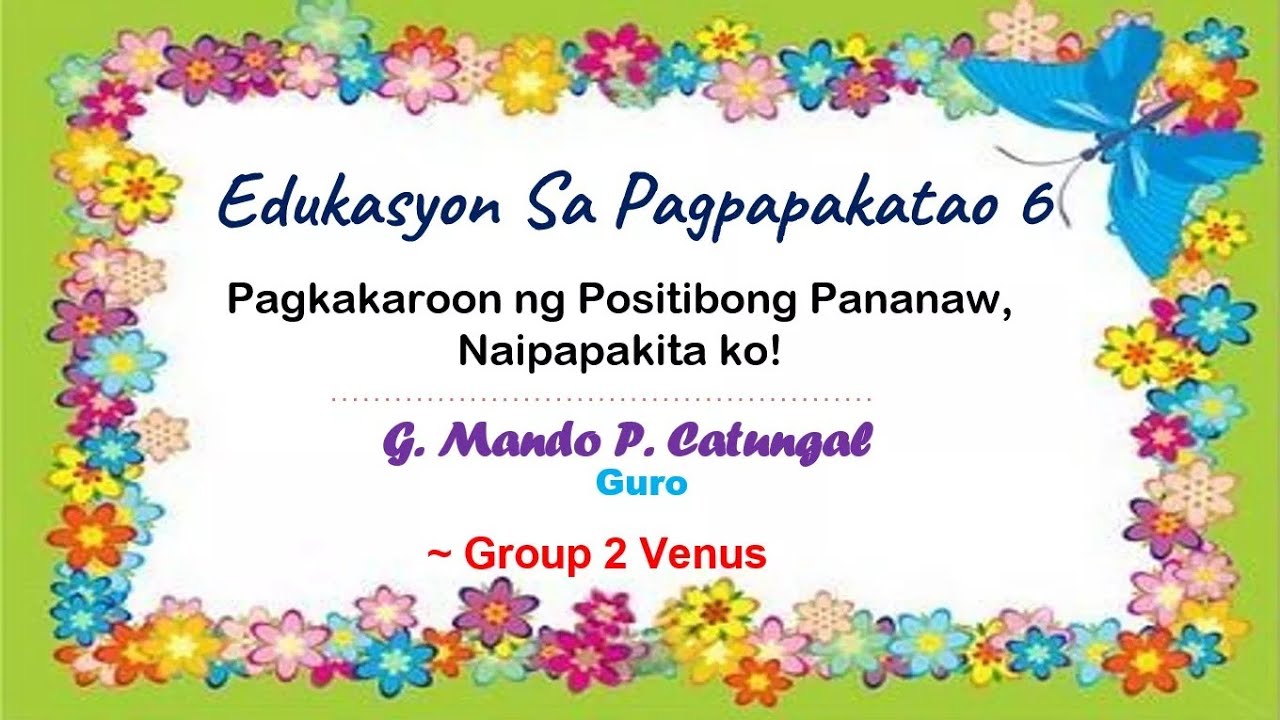 Putar video Pagkakaroon ng Positibong Pananaw, Naipapakita Ko! ( Esp 6) GROUP 2 VENUS 🤍 sekarang Pagkakaroon ng Positibong Pananaw, Naipapakita Ko! ( Esp 6) GROUP 2 VENUS 🤍
