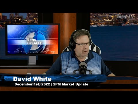 December 1st 2PM ET Market Update on TFNN - 2022