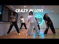 Beyoncé - Crazy In Love ft. JAY Z | Choreo by Lea