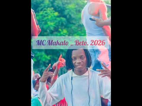 MC Makalo _ Beto _(2026) oficial 