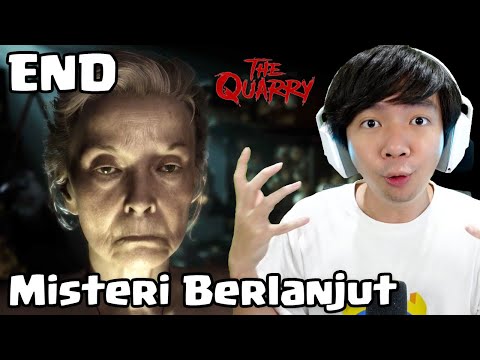 Misteri Terus Berlanjut - The Quarry Indonesia (END)