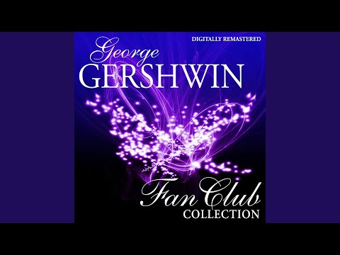 Oh Lady Be Good (Remastered)