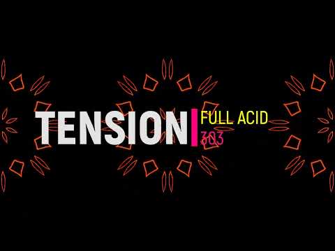 Full Acid 303 Tension