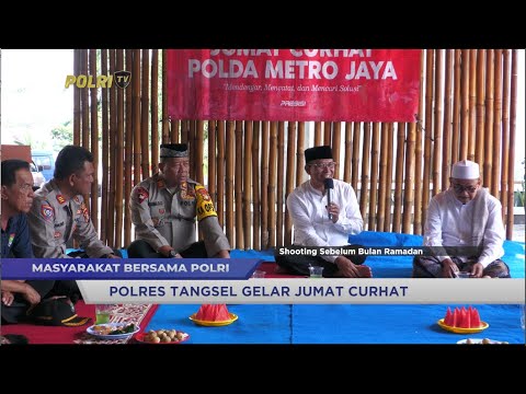 MASYARAKAT BERSAMA POLRI : POLSEK LEGOK POLRES TANGSEL GELAR JUMAT CURHAT EPS 6 (1/2)