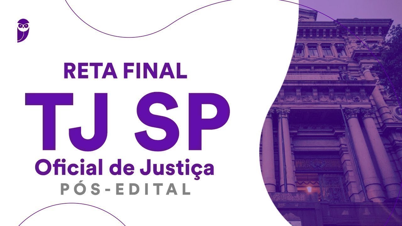 Reta Final TJ SP – Oficial de Justiça Pós-Edital: Direito Processual Civil - Prof. Ricardo Torques