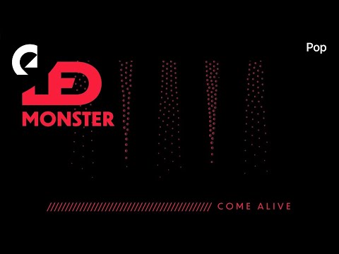 LED Monster - Come Alive