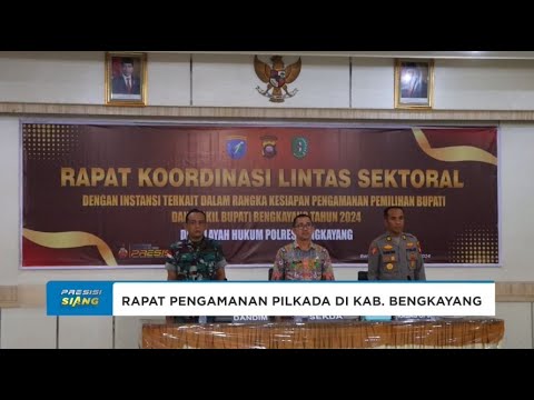 RAKOR LINTAS SEKTORAL PILKADA 2024 DI KAB BENGKAYANG