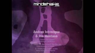 Andrea Introvigne & Joe Montana - Twenty Five (Tribal Version)