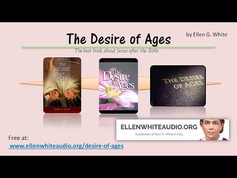 Desire of Ages - 2nd Best book about Jesus - Chap. 55 - Audio/visual (Read & Listen at same time)