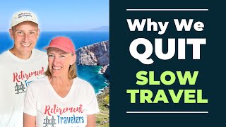 Slow Travel Isn't the Only Way to Travel in Retirement