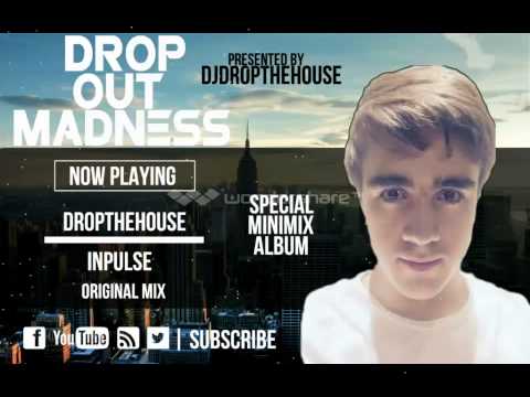 DropTheHouse Inpulse OUTNOW