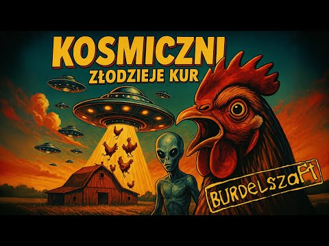 Burdelszaft - KOSMICZNI ZŁODZIEJE KUR (Official Video)