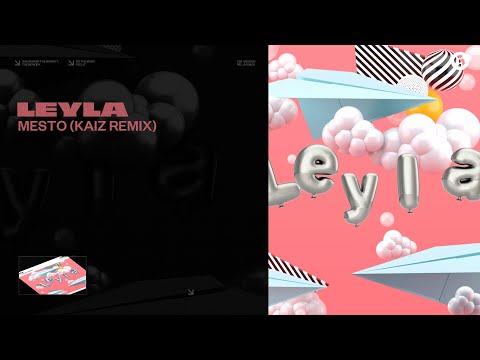 Mesto - Leyla (KAIZ Remix) [Official Audio]