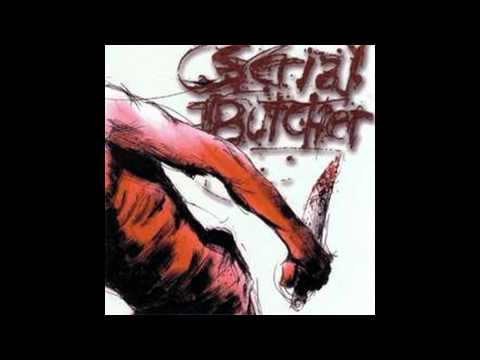 Serial Butcher - Where is the rest of me?