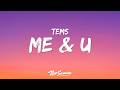 Tems - Me & U (Lyrics)