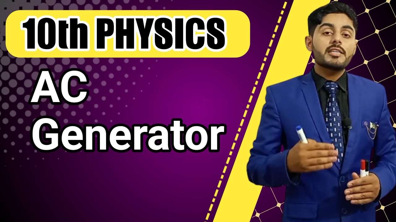 AC Generator class 10 | 10th class physics chapter 15 ac generator physics wallah sabaq urdu hindi