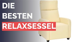 Die 13 besten Relaxsessel
