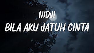 Download lagu NIDJI - Bila Aku Jatuh Cinta ( Lyrics Video  ) mp3
