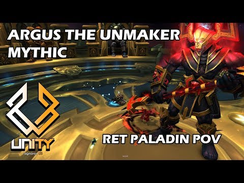 Unity vs ARGUS THE UNMAKER Mythic - Ragnaros(US) Realm First -  Ret Paladin PoV