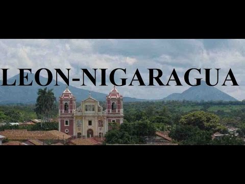 Nigaragua- leon Part 2