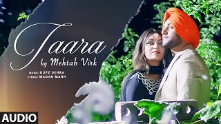 MEHTAB VIRK: TAARA Full Audio Song  Latest Punjabi