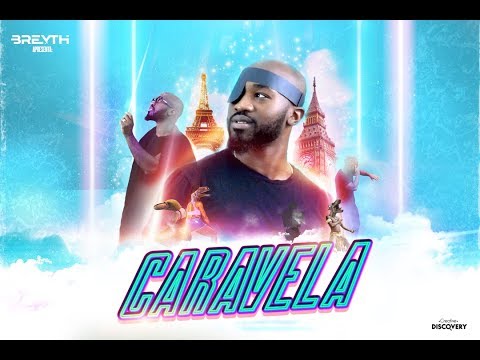 Breyth - Caravela  [Official Music Video]