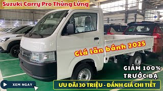 Suzuki Carry Pro Giảm Giá 2025: Tìm Hiểu Giá Lăn Bánh Xe Tải Nhẹ Suzuki