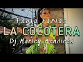Paola Farias La Cocotera RMX Dj Marley Mendieta