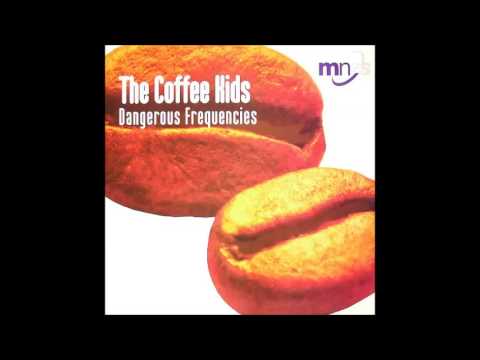 The Coffee Kids - Dangerous Frequencies (Original Mix) (2004)