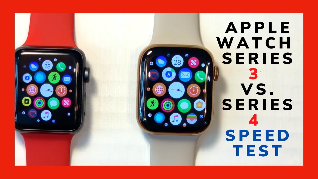 Apple Watch Series 3 vs Apple Watch Series 4: Speed Test and Impressions - Shot on iPhone XS Max