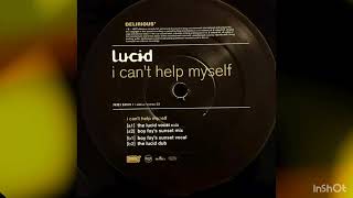Lucid - I Can't Help Myself (Boy Foy's Sunset Vocal)