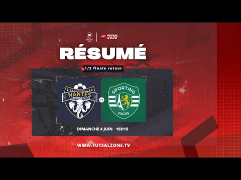 D1 Futsal - Demi-finale retour : Nantes Métropole Futsal vs Sporting Club Paris
