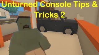 Unturned Console Tips & Tricks 2 (PS4-XBOX One) - Car stuck, mega help, etc.