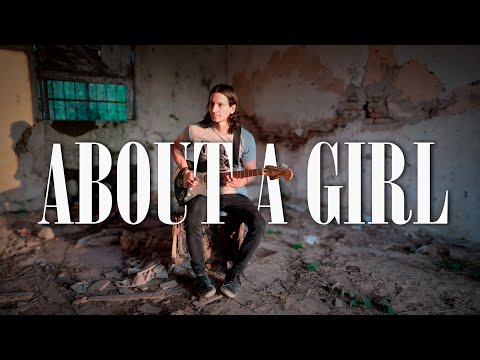 Pablo Maxit - About a girl (Nirvana cover)