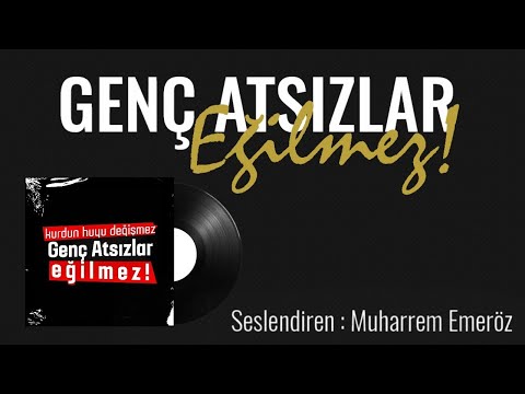 Genç Atsızlar Eğilmez!