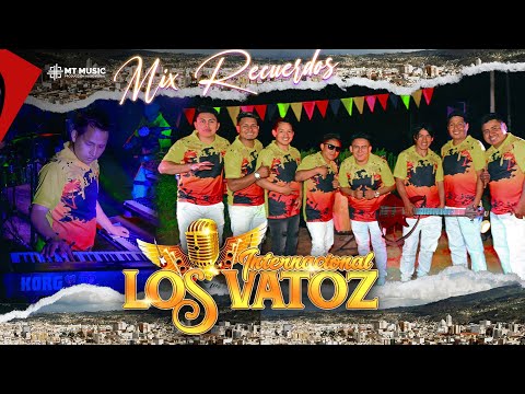 Los Vatoz / Sesión en vivo / Mix Recuerdos