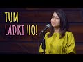 Tum Ladki Ho Shweta Tripathi Women S Day Special UnErase Poetry