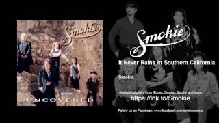 Smokie - It Never Rains in Southern California