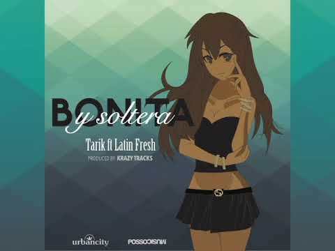 Tarik ft Latin Fresh - Bonita Y Soltera (Cover Video)