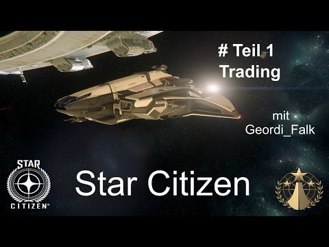 Star Citizen 3.16.1 #Teil 1 Trading