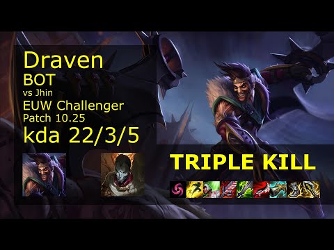 Draven ADC vs Jhin - EUW Challenger 22/3/5 Patch 10.25 Gameplay